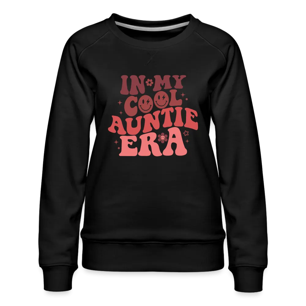 In My Cool Auntie Era : Women’s Premium Sweatshirt