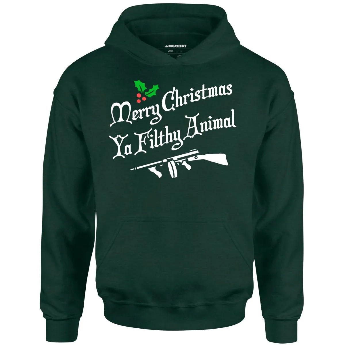 Merry Christmas Ya Filthy Animal - Unisex Hoodie