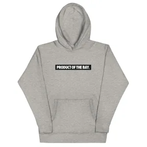 PRODUCT OF THE BAY BEST ON BACK GRAY Hoodie